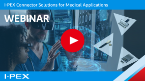 Video-Thumbnail_WEBINAR_I-PEX-Connectors-for-Medical-Applications.png