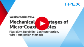 Webinar-02_Mechanical_Advantages_of_Micro‑Coaxial_Cables